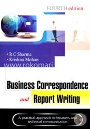 BUSINESS CORRESPONDENCE AND REPORT WRITING