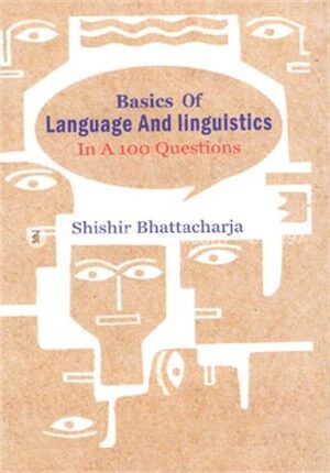 Basics Of Language And Linguistics