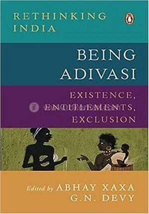 Being Adivasi