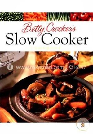 Betty Crocker′s Slow Cooker Cookbook (Betty Crocker Cooking) Spiral