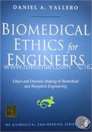 Biomedical Ethics for Engineers