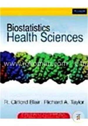 Biostatistics For The Health Sciences