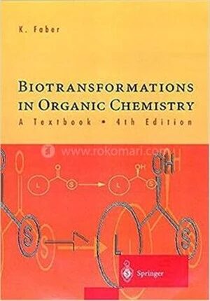 Biotransformations in Organic Chemistry