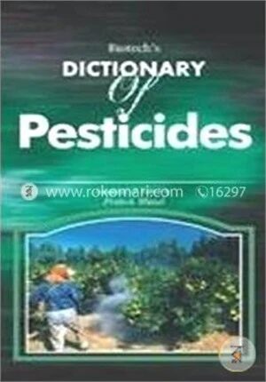 Biotech's Dictionary of Pesticides