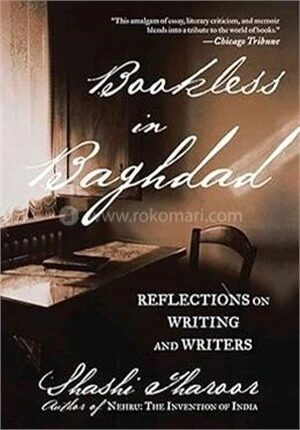Bookless in Baghdad and other Writings about Reading