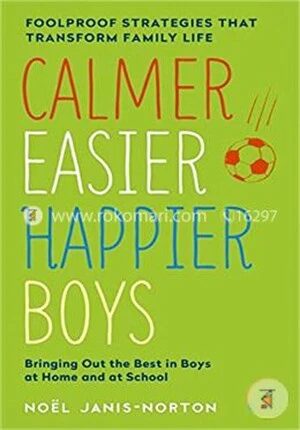 Calmer, Easier, Happier Boys