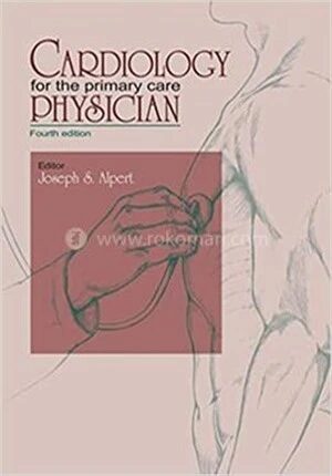 Cardiology for the Primary Care Physician