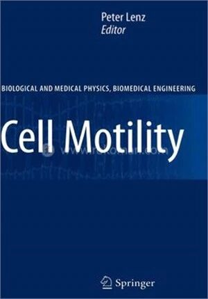 Cell Motility (Biological and Medical Physics, Biomedical Engineering)