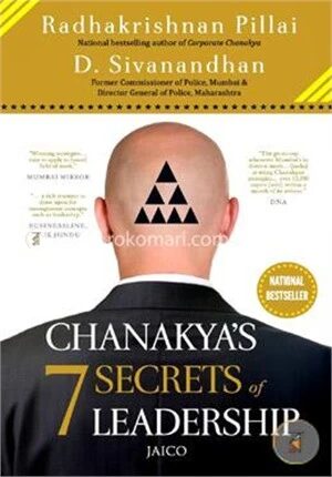 Chanakyas 7 Secrets of Leadership