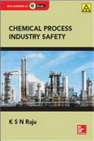 Chemical Process Industry Safety