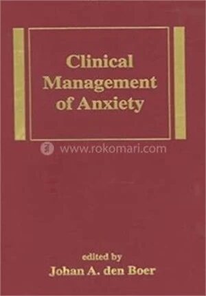 Clinical Management of Anxiety