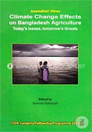 Climate Change Effects on Bangladesh Agriculture