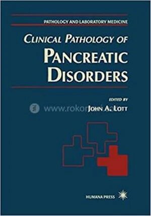 Clinical Pathology Of Pancreatic Disorders