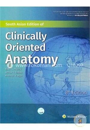 Clinically Oriented Anatomy (South Asian Edition)