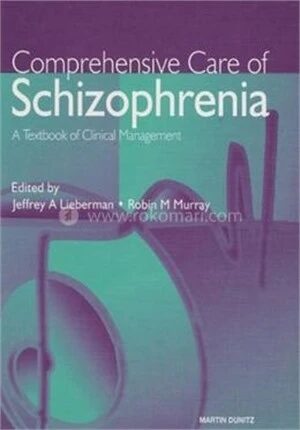 Comprehensive Care of Schizophrenia