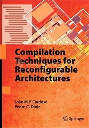 Compilation Techniques for Reconfigurable Architectures