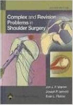 Complex and Revision Problems in Shoulder Surgery