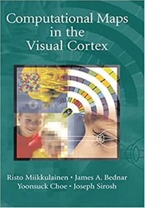 Computational Maps in the Visual Cortex