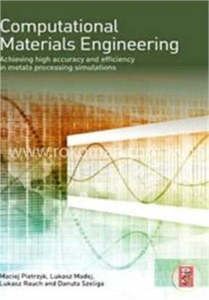 Computational Materials Engineering
