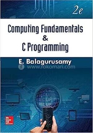 Computing Fundamentals and C Programming