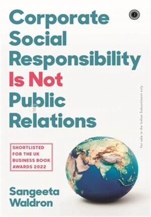 Corporate Social Responsibility is not Public Relations