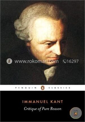 Critique of Pure Reason (Penguin Classics)