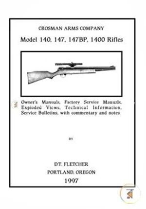 Crosman Arms Company Model 140, 147, 147bp, 1400 Rifles
