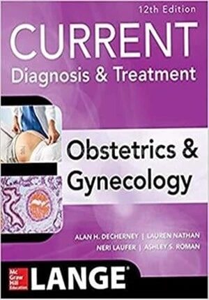 Current Diagnosis and Treatment Obstetrics and Gynecology