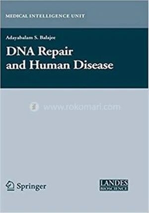 DNA Repair and Human Disease