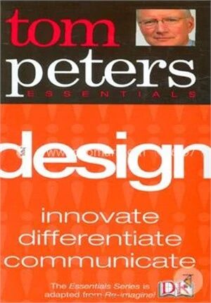Design (Tom Peters Essentials)