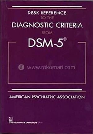 Desk Reference to the Diagnostic Criteria From DSM