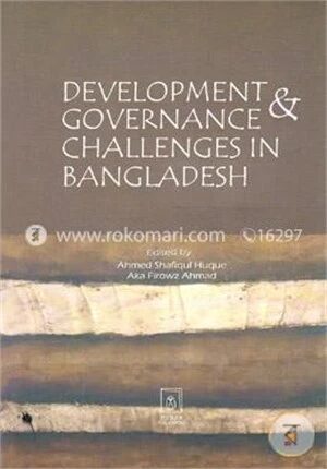 Developement And Governance Challenges In Bangladesh