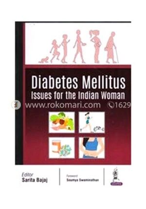 Diabetes Mellitus Issues for the Indian Woman