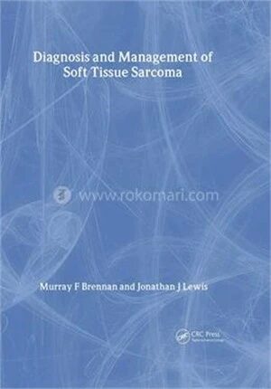 Diagnosis and Management of Soft Tissue Sarcoma