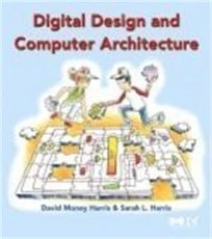 Digital Design And Computer Architecture