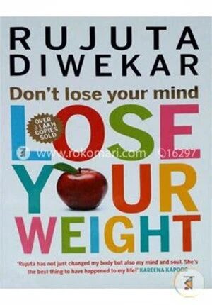 Don’t Lose Your Mind, Lose Your Weight