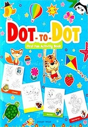 Dot To Dot First Fun Activity Book