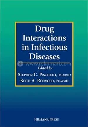 Drug Interactions in Infectious Diseases