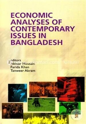 Economic Analyses of Contemporary Issues in Bangladesh