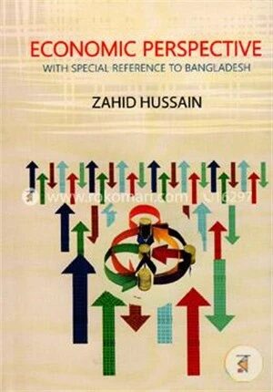 Economic Perspective with special Reference to Bangladesh