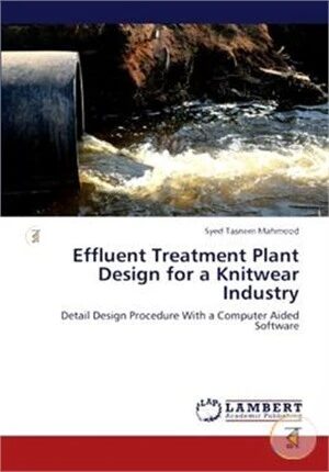 Effluent Treatment Plant Design for a Knitwear Industry