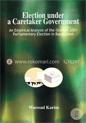 Election under a Caretaker Government