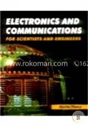 Electronics and Communications for Scientists and Engineers