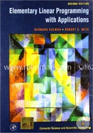 Elementary Linear Programming with Applications