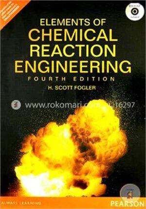 Elements of Chemical Reaction Engineering