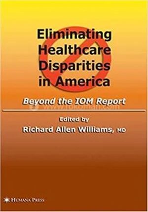 Eliminating Healthcare Disparities in America