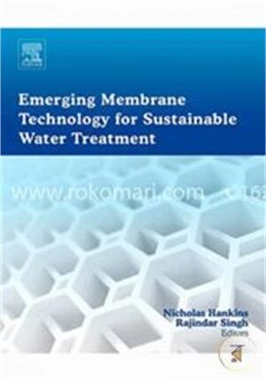 Emerging Membrane Technology for Sustainable Water Treatment