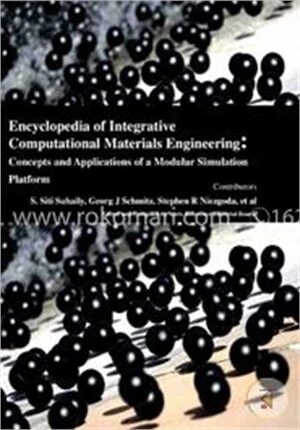 Encyclopaedia of Integrative Computational Materials Engineering