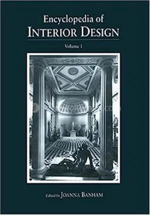 Encyclopedia of Interior Design