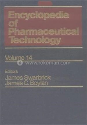 Encyclopedia of Pharmaceutical Technology